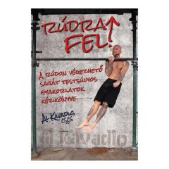 Al Kavadlo: Rúdra fel