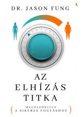 Dr. Jason Fung: Az elhízás titka