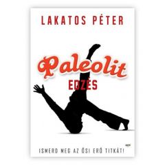 Lakatos Péter: Paleolit edzés