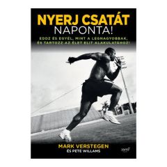 Mark Verstegen: Nyerj csatát naponta!