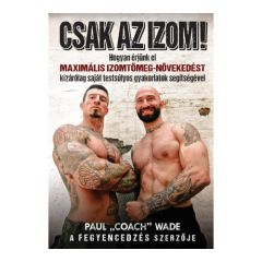 Paul "Coach" Wade: Csak az izom!