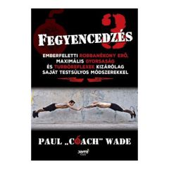Paul "Coach" Wade: Fegyencedzés 3.