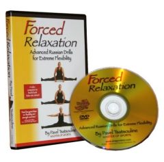 Pavel Tsatsouline: Forced Relaxation